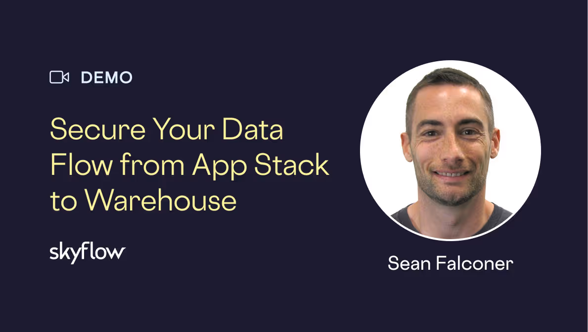 Secure Your Data Flow from App Stack to Warehouse